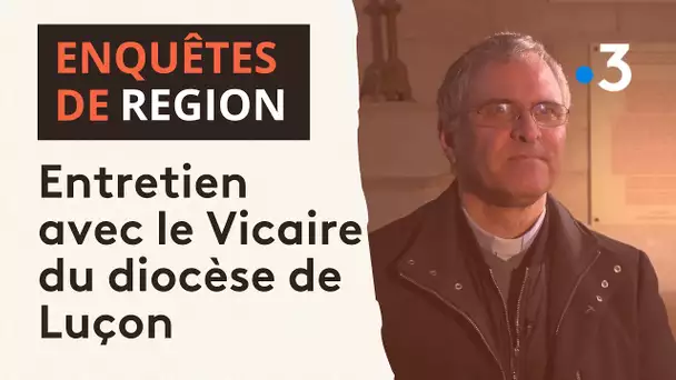 Violences sexuelles dans l'Église, la fin d'un tabou : entretien avec le Vicaire du diocèse de Luçon