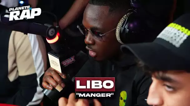 Libo - Manger #PlanèteRap