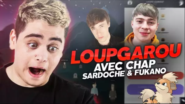 ON JOUE AU LOUP-GAROU AVEC L&#039;EQUIPE ft. CHAP, SARDOCHE & FUKANO