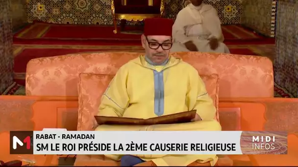 SM le Roi préside la 2ème causerie religieuse du mois de Ramadan