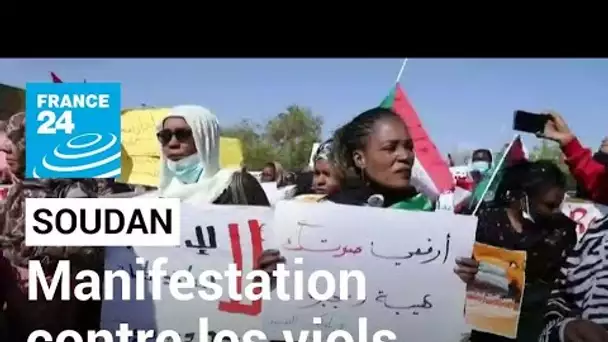 Les Soudanaises dans la rue contre les viols de manifestantes • FRANCE 24