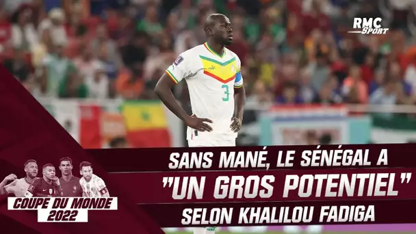 Coupe du monde 2022 : Même sans Mané, le Sénégal a "un énorme potentiel" selon Khalilou Fadiga