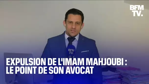 Expulsion de l'imam Mahjoubi: son avocat fait le point sur la situation