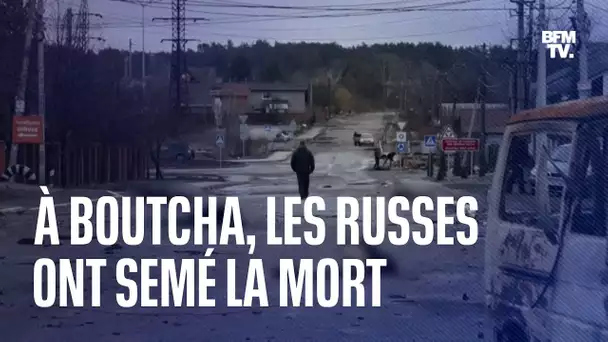 Les images de Boutcha, ville ukrainienne où les soldats russes ont semé la mort