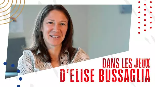 Dans les Jeux d'Élise Bussaglia