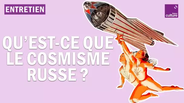 Le “cosmisme”, l’autre grand récit russe ?