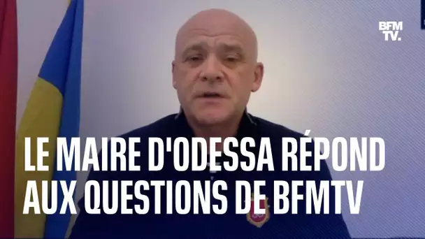 Guerre en Ukraine: le maire d'Odessa répond à BFMTV