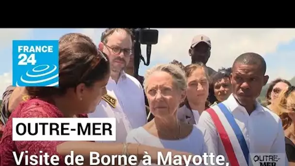 Mayotte : urgence sécuritaire et crise de l'eau au cœur de la visite d’Élisabeth Borne • FRANCE 24