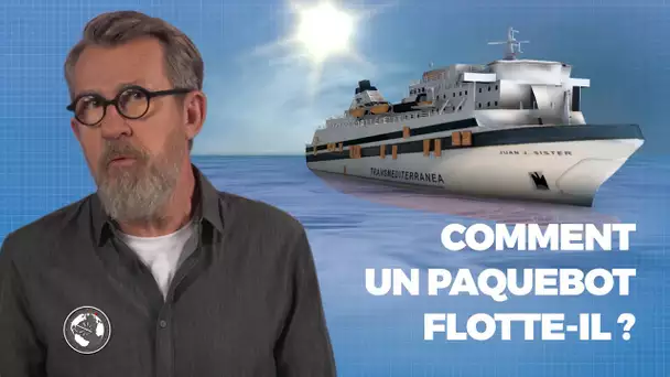 Comment un paquebot flotte-t-il ? - #LaMinuteJamy