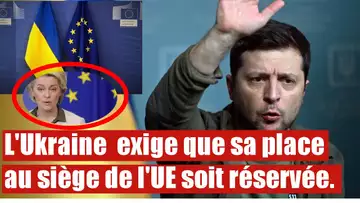 Adhésion à l'UE: l'Ukraine exige qu'on lui "réserve" une place dans l'UE.