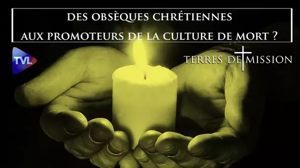 Refuser les obsèques chrétiennes aux politiciens promoteurs de la culture de mort ? - TDM 179 - TVL