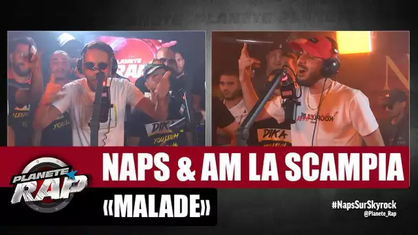 [Inédit] Naps "Malade" ft AM La Scampia #PlanèteRap