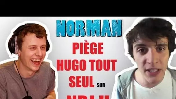 Norman piège Hugo tout seul sur NRJ !!