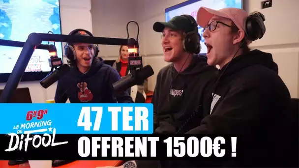 47 Ter offrent 1500€ à un auditeur ! #MorningDeDifool