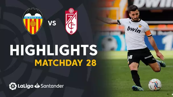 Highlights Valencia CF vs Granada CF