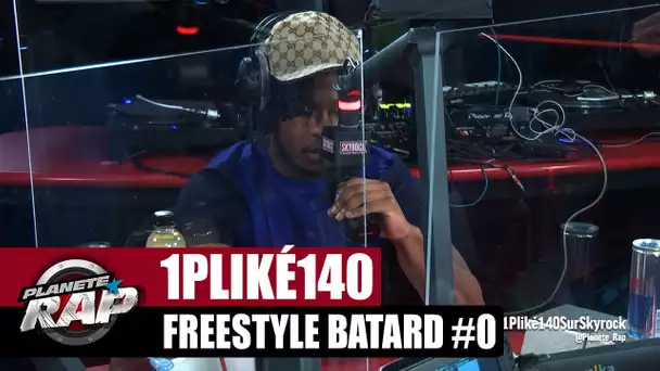 Le tout premier son d'1PLIKÉ140  ! (Freestyle Batard #0) #PlanèteRap