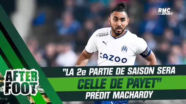 OM : "La deuxième partie de saison sera celle de Dimitri Payet" prédit MacHardy