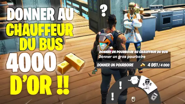 QUE DEBLOQUE T-ON EN DONNANT 4000 D'OR AU CHAUFFEUR DU BUS ? (FORTNITE SECRET SAISON 7)