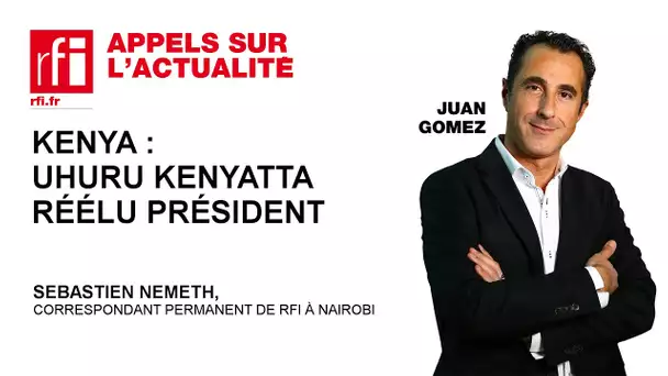 Kenya : Uhuru Kenyatta réélu président
