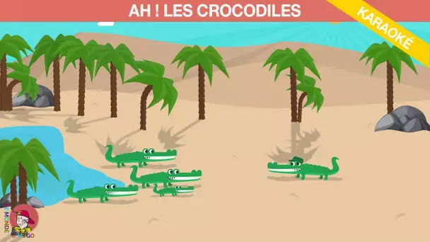 Le Monde d&#039;Hugo - AH ! les crocodiles - Version Karaoke