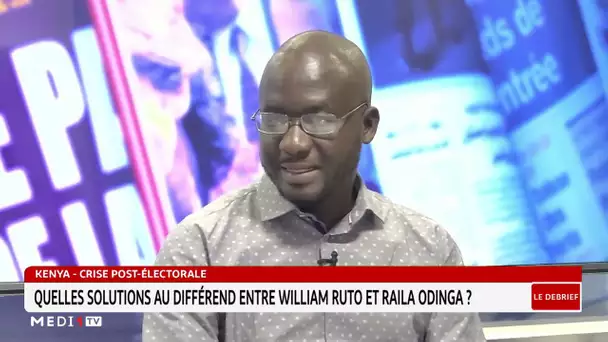 Kenya : quelles solutions au différend entre William Ruto et Raila Odinga ?