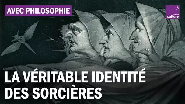 Les sorcières, entre réalité historique et fantasmes (1/3) | Ce que cachent les sorcières