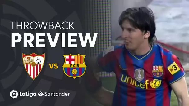 Throwback Preview: Sevilla FC vs FC Barcelona (2-3)