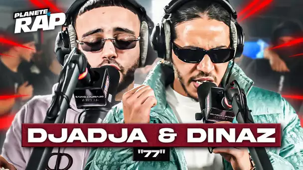 [EXCLU] Djadja & Dinaz - 77 #PlanèteRap