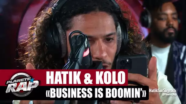 [Exclu] Hatik "Business is Boomin'" ft Kolo #PlanèteRap