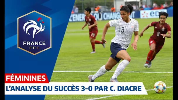 France-Thaïlande Fém. (3-0) : l&#039;analyse de Corinne Diacre I FFF 2019