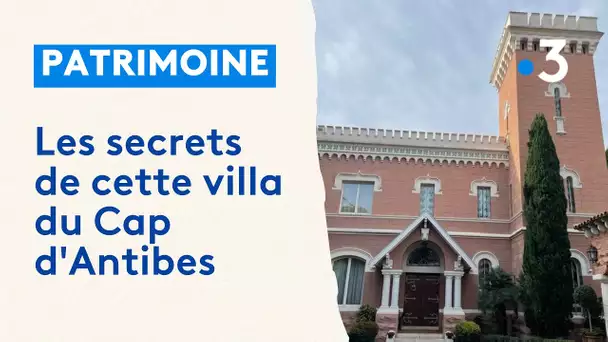 Les Secrets d'une des villas du Cap d'Antibes : La Vigie