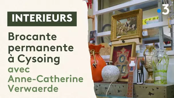 On visite une brocante à Cysoing avec Anne-Catherine Verwaerde pour y dénicher de bonnes affaires.