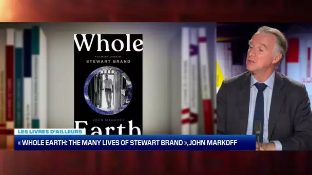 Les livres d’ailleurs : « Whole Earth: The Many Lives of Stewart Brand », John Markoff - 19/11
