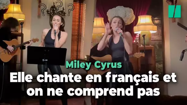 Quand Miley Cyrus chante en français, personne ne comprend ce qu'elle dit