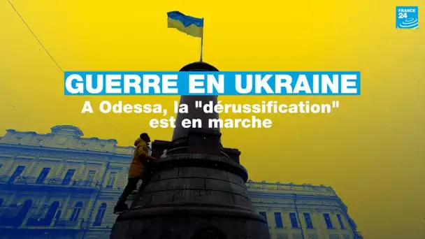 Guerre en Ukraine : à Odessa, héritage, langue et culture russes n’ont plus leur place