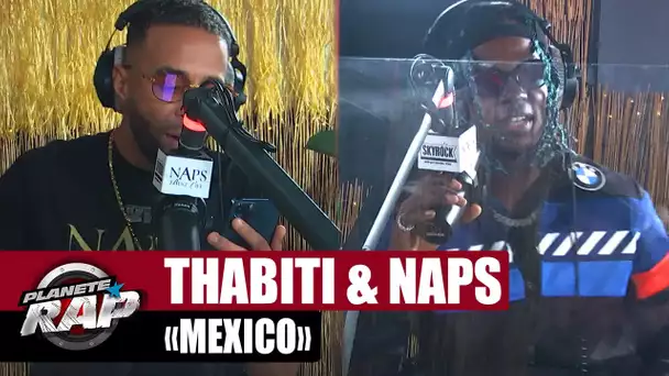 Thabiti feat. Naps "Mexico" #PlanèteRap