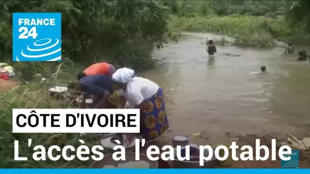 En Côte d'Ivoire, 20 % de la population n'a pas accès à l'eau potable • FRANCE 24