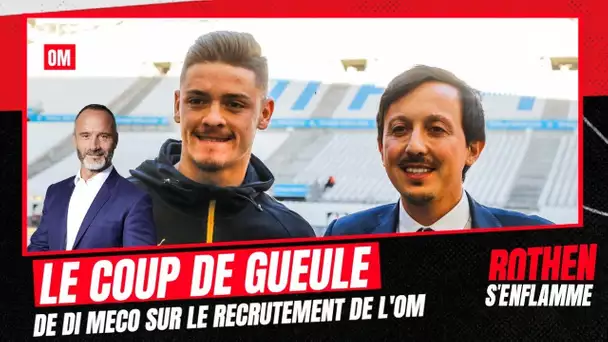 OM : Le coup de gueule de Di Meco sur le recrutement de l'OM