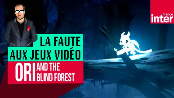 "Ori & the Blind Forest", bondissante fable mélancolique - Let's Play #LFAJV