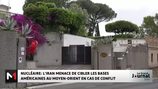 Nucléaire : L´Iran menace de cibler les bases américaines au Moyen-Orient en cas de conflit