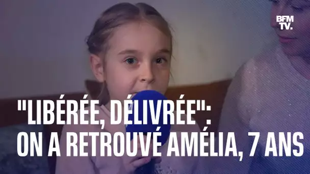On a retrouvé Amélia, 7 ans, qui avait ému la toile en chantant "Libérée, délivrée" dans son abri