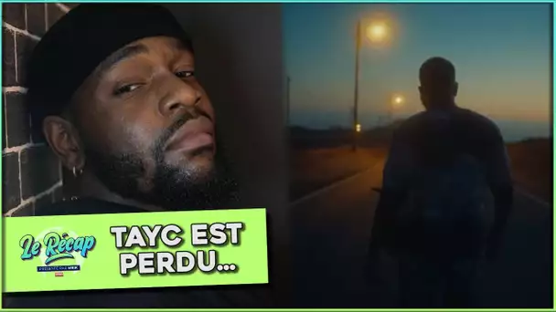 Le Récap d'Mrik : TAYC est PERDU...