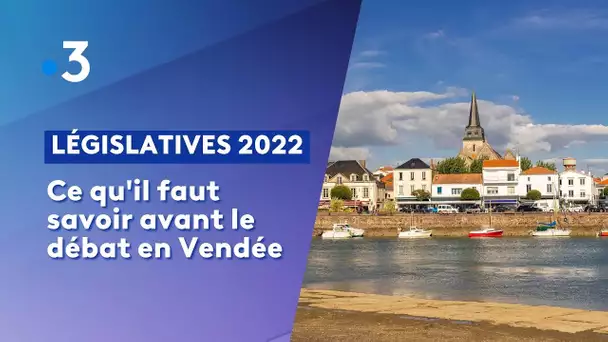 Législatives 2022 : Ce qu'il faut savoir avant le débat en Vendée