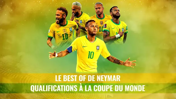 Brésil : Les HIGHLIGHTS de Neymar lors des matchs de qualification !