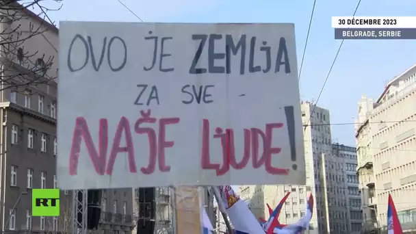 🇷🇸 Belgrade : l’opposition manifeste pour réclamer de nouvelles élections