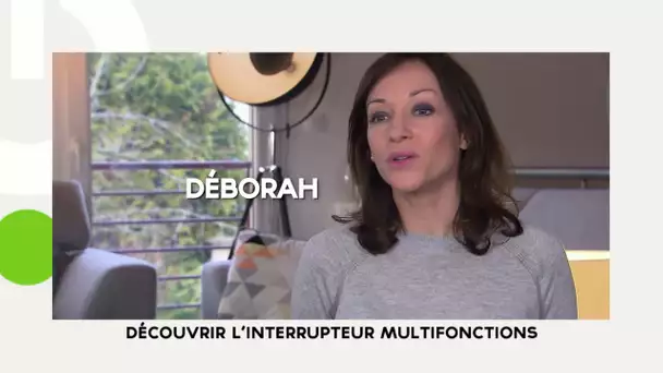 Connect&Vous EP01 Tuto 02 : L’interrupteur multi-fonctions