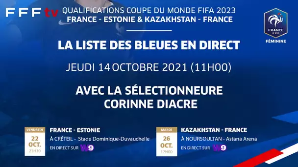 Liste des Bleues et conférence de Corinne Diacre (11h) I Equipe de France Féminine 2021