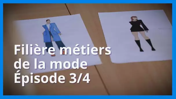 Filière métiers de la mode au lycée : le jury de fin d'année - Ep. 3/4