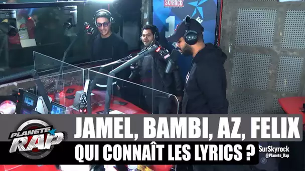 Qui connaît les lyrics ? avec Jamel Debbouze, Samuel Bambi, AZ et Félix Dhjan #JCCSurSkyrock