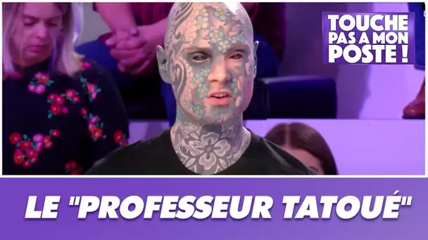 Freaky Hoody, le "professeur tatoué" témoigne sur le plateau de TPMP